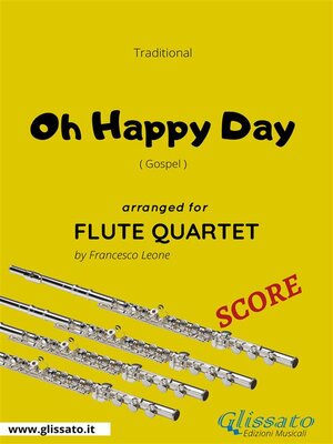 cover image of Oh Happy Day--Flute Quartet SCORE